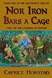 Nor Iron Bars a Cage