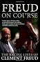 Freud on Course: The Racing Lives of Clement Freud