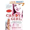 Candy Girl: A Year in the Life of an Unlikely Stripper