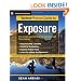 The BetterPhoto Guide to Exposure (BetterPhoto Series)