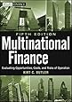 Multinational Finance: Evaluating Opportunities, Costs, and Risks of Operations