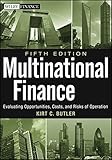 Multinational Finance: Evaluating Opportunities, Costs, and Risks of Operations