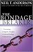 The Bondage Breaker : Overcoming *Negative Thoughts *Irrational Feelings *Habitual Sins