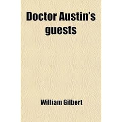 Doctor Austin's Guests