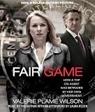 Fair Game Movie TieIn My Life As A Spy My Betrayal By The White House