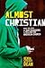 Almost Christian