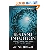 Instant Intuition: A Psychic's Guide to Finding Answers to Life's Important Questions
