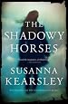 Shadowy Horses by Susanna Kearsley