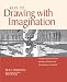 Keys to Drawing with Imagination: Strategies and excercises for gaining confidence and enhancing your creativity