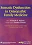 Somatic Dysfunction in Osteopathic Family Medicine