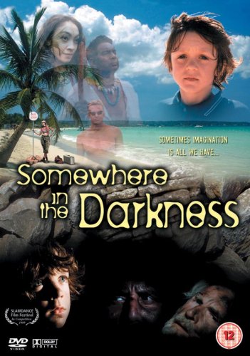 Somewhere in the Darkness [DVD] [2007]