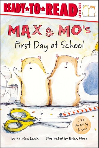 Max & Mo's First Day at School: Ready-to-Read Level 1