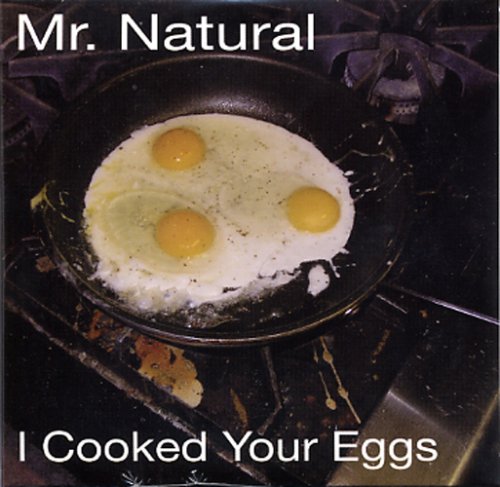 I Cooked Your Eggs