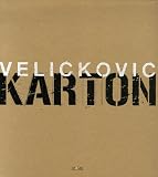 Vladimir Velickovic : Karton par Michel Onfray Vladimir Velickovic : Karton par Onfray