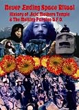Acid Mothers Temple - Never Ending Space Ritual [DVD]