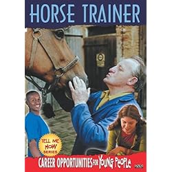 Tell Me How Career Series: Horse Trainer