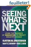 Seeing What's Next: Using the Theories of Innovation to Predict Industry Change