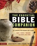The Essential Bible Companion: Key Insights for Reading God s Word (Essential Bible Companion Series)
