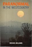 Paranormal in the West Country