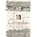 I, Coriander