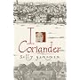 I, Coriander