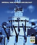 Imperial War Museum - HMS "Belfast" Guidebook