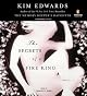 The Secrets of a Fire King: Stories