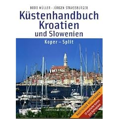 K�stenhandbuch Kroatien 1: Koper - Split . mit Slowenien