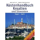 K�stenhandbuch Kroatien und Slowenien: Koper - Split: Koper - Split . mit Slowenienvon "Bodo M�ller"