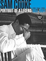 Sam Cooke -- Portrait of a Legend 1951-1964: Piano/Vocal/Chords Sam Cooke -- Portrait of a Legend 1951-1964: Piano/Vocal/Chords