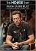 The House That Hugh Laurie Built: An Unauthorized Biography and Episode Guide
