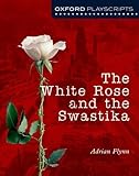 The White Rose and the Swastika