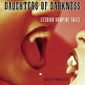 Daughters of Darkness: Lesbian Vampire Tales | [Pem Keesey (Editor)]