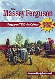 The Massey Ferguson Archive Special Ferguson TE20 In Colour DVD