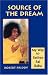 Book Source of the Dream: My Way to Sathya Sai Baba