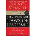 The 21 Irrefutable Laws of Leadership (Follow Them and People Will Follow You) (Revised / Updated) (Hardcover)