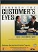Through the Customer's Eyes - Module 2 - What Customers Want - Learn to Deliver Good Service, Personal Attention and Promptness