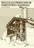 Small-scale production of cementitious materials