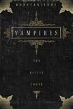  : Vampires: The Occult Truth (Llewellyn Truth About Series)