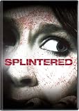 Splintered [DVD] [2010] [Region 1] [US Import] [NTSC] DVD