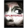 Splintered