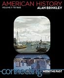 American History: Connecting with the Past Volume 1