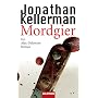 Mordgier: Ein Alex-Delaware-Roman