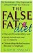 Books : The False Fat Diet