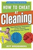 cover of How to Cheat at Cleaning: Time-Slashing Techniques to Cut Corners and Restore Your Sanity