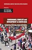 Governance, conflict and development in South Asia : perspectives from India, Nepal and Sri Lanka