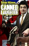 Rowan Atkinson Presents: Canned Laughter
