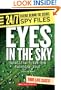 Eyes in the Sky: Satellite Spies Are Watching You! (24/7: Science Behind the Scenes: Spy Files)