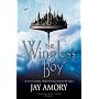 The Wingless Boy: The Fledging of Az Gabrielson and Pirates of the Relentless Desert (The Clouded World)