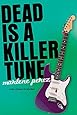 Dead is a Killer Tune